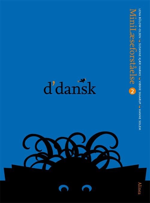 D'dansk, Minilæseforståelse 2 - Lena Bülow-Olsen - Bog