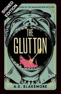 The Glutton: Signed Edition (Hardback)