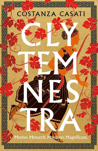 Clytemnestra (Hardback)