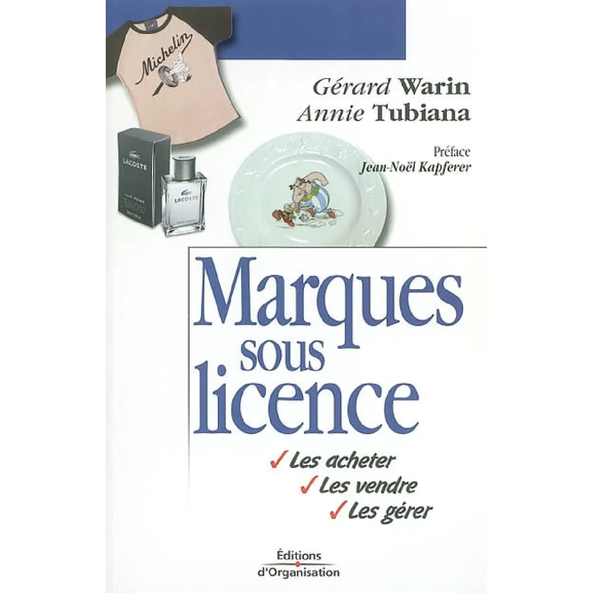 Marques sous licence : les acheter, les vendre, les gérer · Occasion