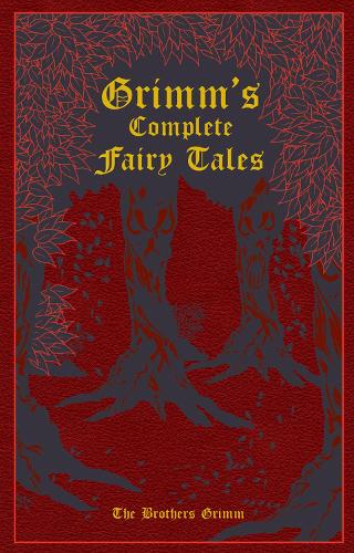 Grimm's Complete Fairy Tales - Leather-bound Classics (Leather / fine binding)