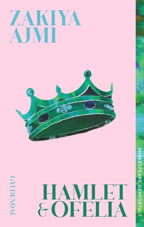 Hamlet Og Ofelia - Shakespeare Genfortalt - Zakiya Ajmi - Bog