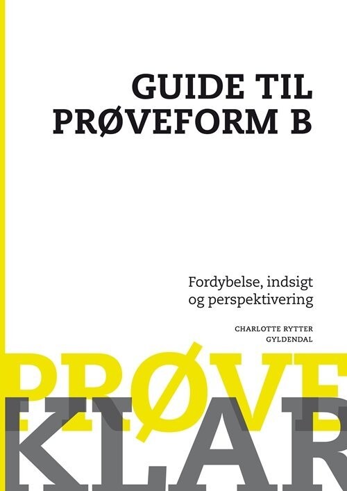 Prøveklar. Guide Til Prøveform B - Charlotte Rytter - Bog