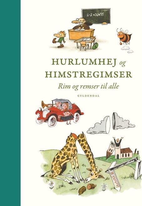 Hurlumhej Og Himstregimser. Rim Og Remser Til Alle - Plads Holder - Bog