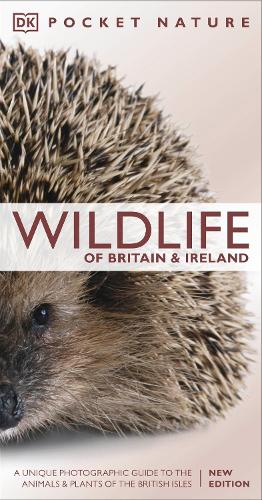 Pocket Nature Wildlife of Britain and Ireland: A unique Photographic Guide to the Animals and Plants of the British Isles - Pocket Nature (Paperback)