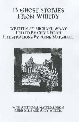 13 Ghost Stories from Whitby (Paperback)