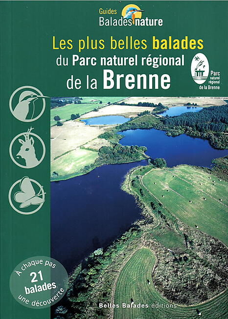 EDITIONS DAKOTA - BALADES NATURE PNR DE LA BRENNE