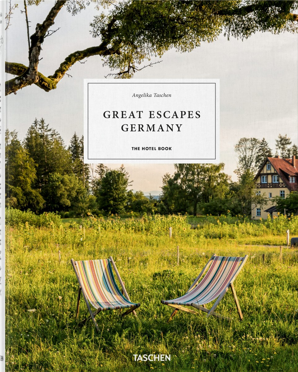 Great Escapes Germany. The Hotel Book