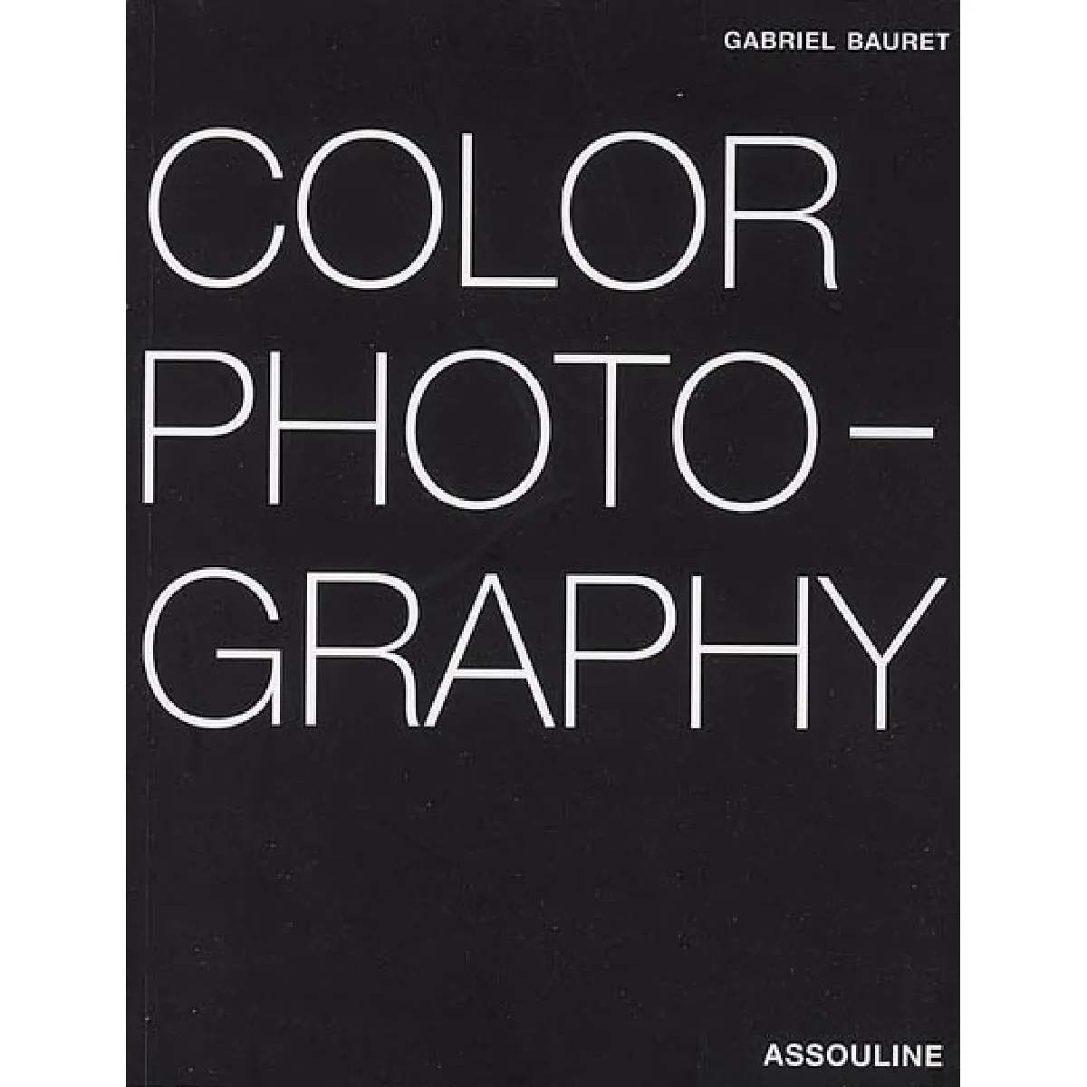 Color photography : portrait, nature morte, nu, paysage... · Occasion