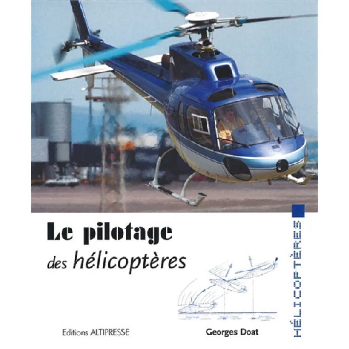 Le pilotage des hélicoptères · Occasion