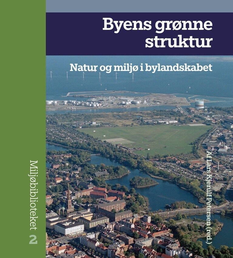 Byens Grønne Struktur - Lars Kjerulf Petersen - Bog