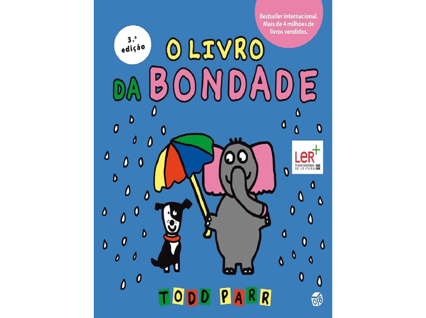 LIVRO OS LIVROS DO TODD - O LIVRO DA BONDADE/ TODD PARR