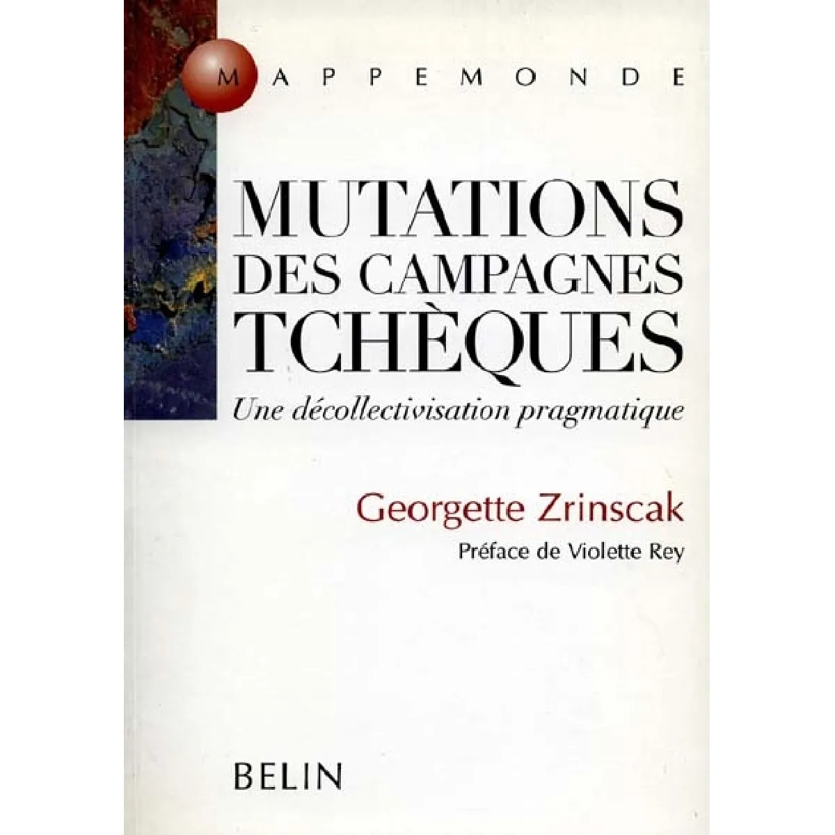 Mutations des campagnes tchèques : une décollectivisation pragmatique · Occasion