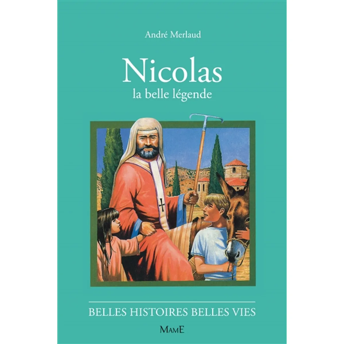 Nicolas : la belle légende · Occasion