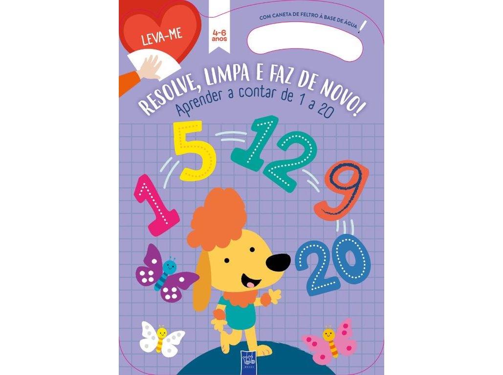 LIVRO LEVA-ME-RESOLVE E FAZ DE NOVO - CONTAR DE 1 A 20