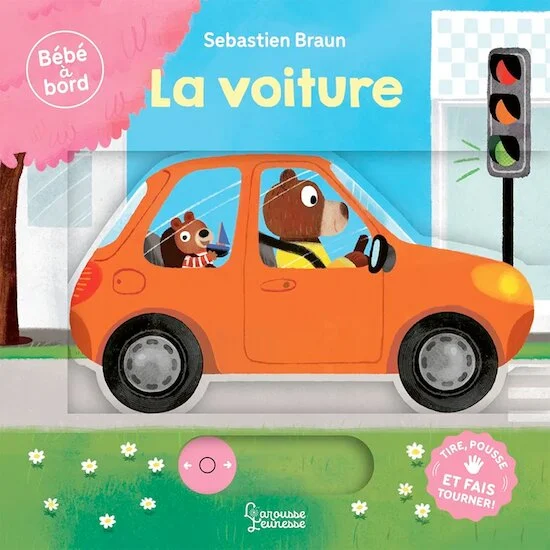 Bébé à bord - La voiture   de               Larousse