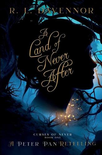 A Land of Never After: A Peter Pan Retelling (Paperback)