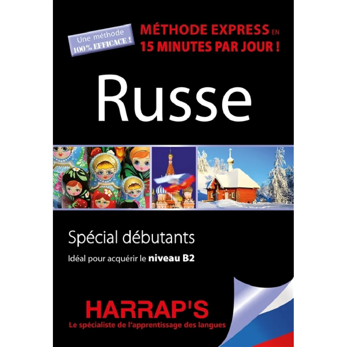 Russe, méthode express en 15 minutes par jour ! : spécial débutants : idéal pour acquérir le niveau B2 · Occasion