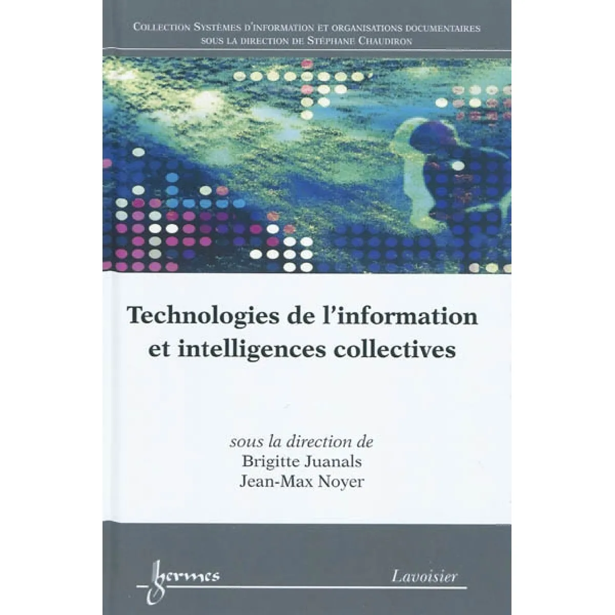 Technologies de l'information et intelligences collectives · Occasion