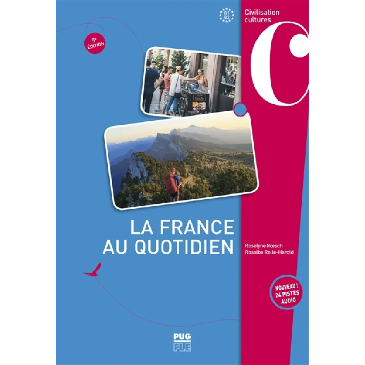 La France au quotidien, B1-B2
