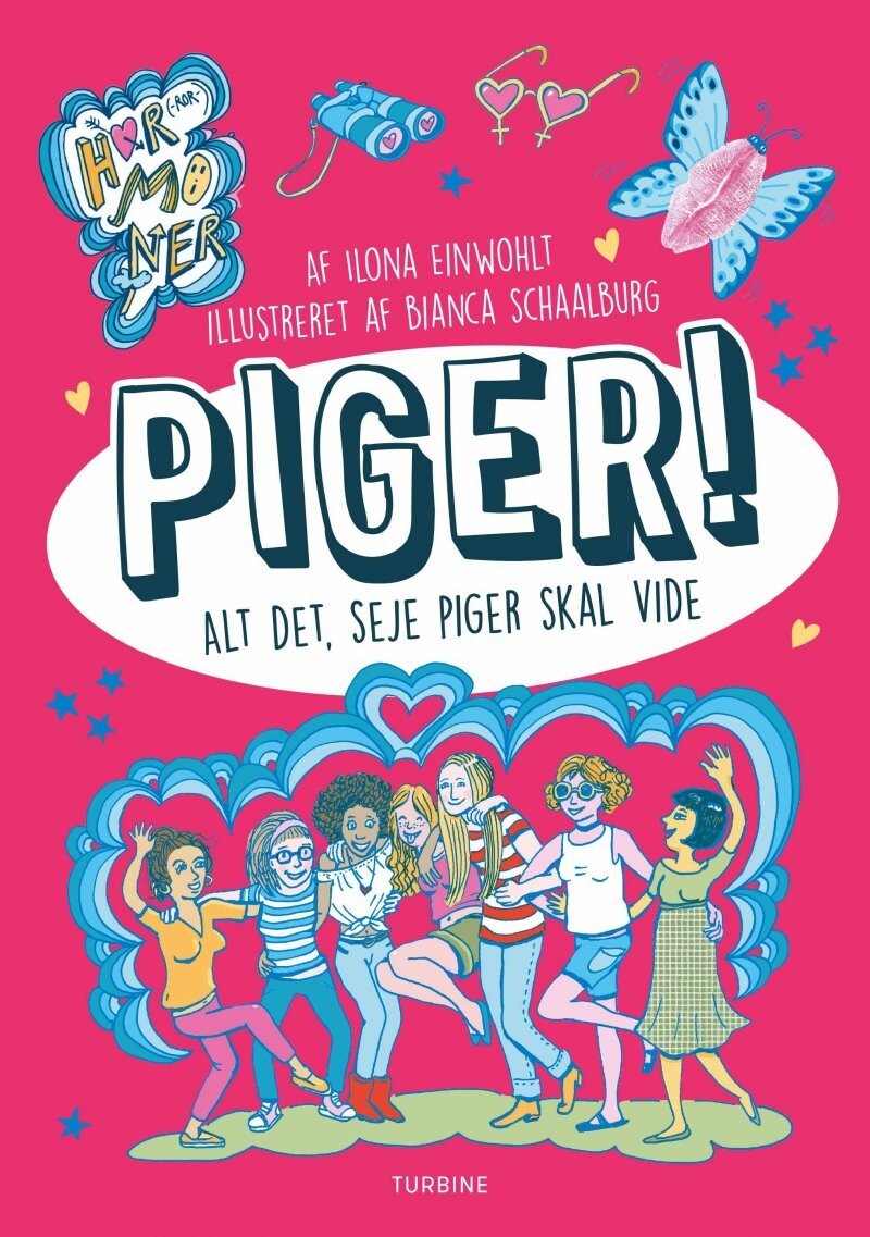 Piger! Alt Det, Seje Piger Skal Vide - Ilona Einwohlt - Bog