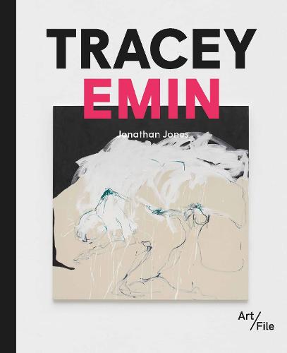 Tracey Emin - Art File (Paperback)