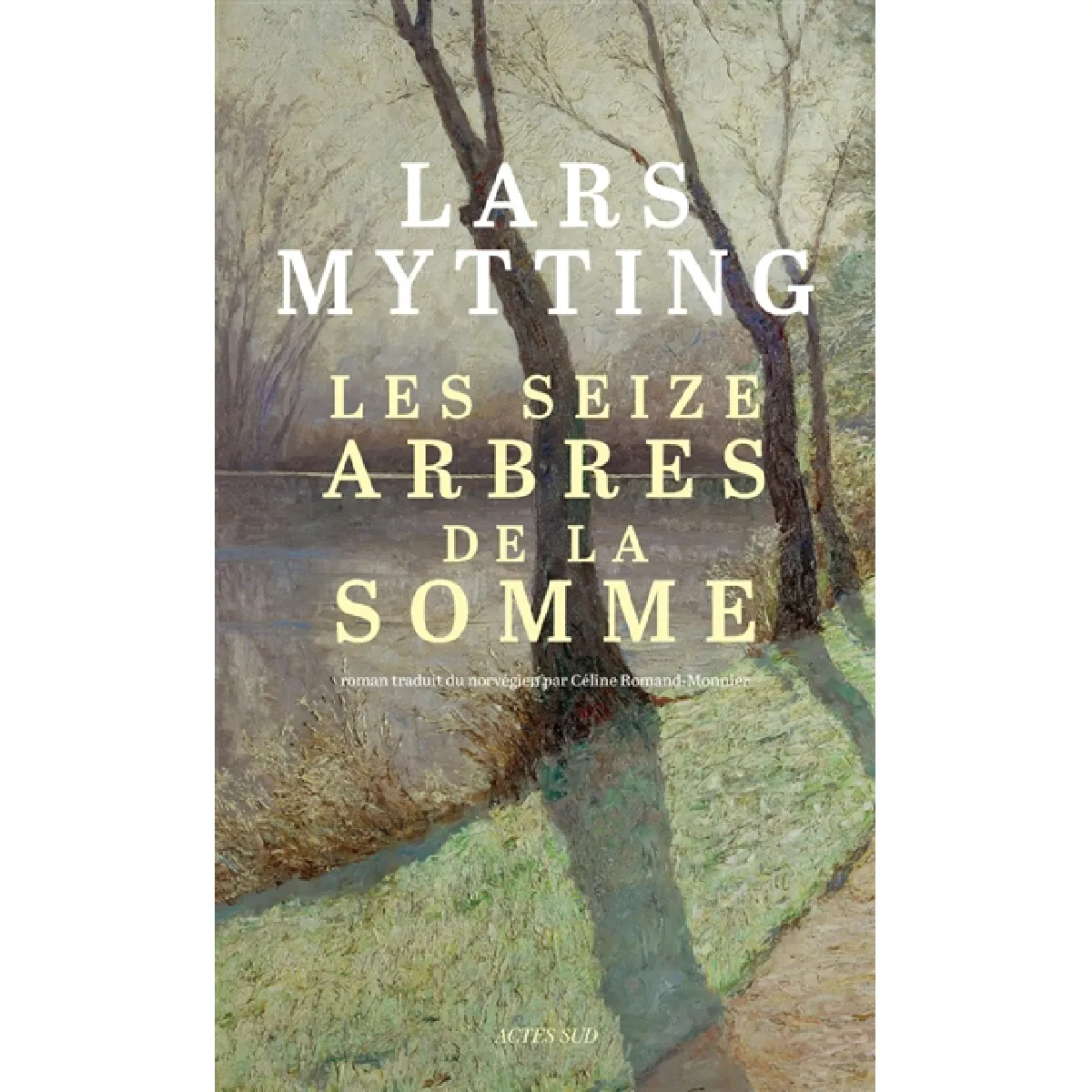 Les seize arbres de la Somme · Occasion