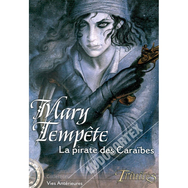 Trinités : Mary Tempête, la Pirate des Caraïbes