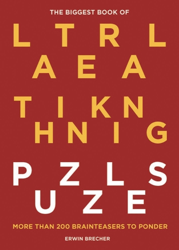 The Biggest Book of Lateral Thinking Puzzles: More than 100 brainteasers to ponder (Hardback)