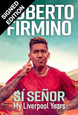 SI SENOR: My Liverpool Years -Signed Edition (Hardback)