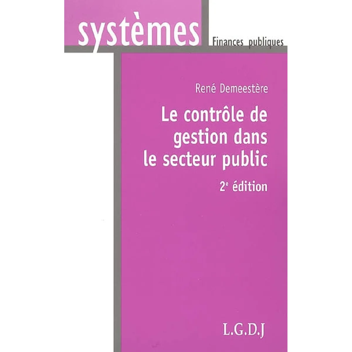Le contrôle de gestion dans le secteur public · Occasion