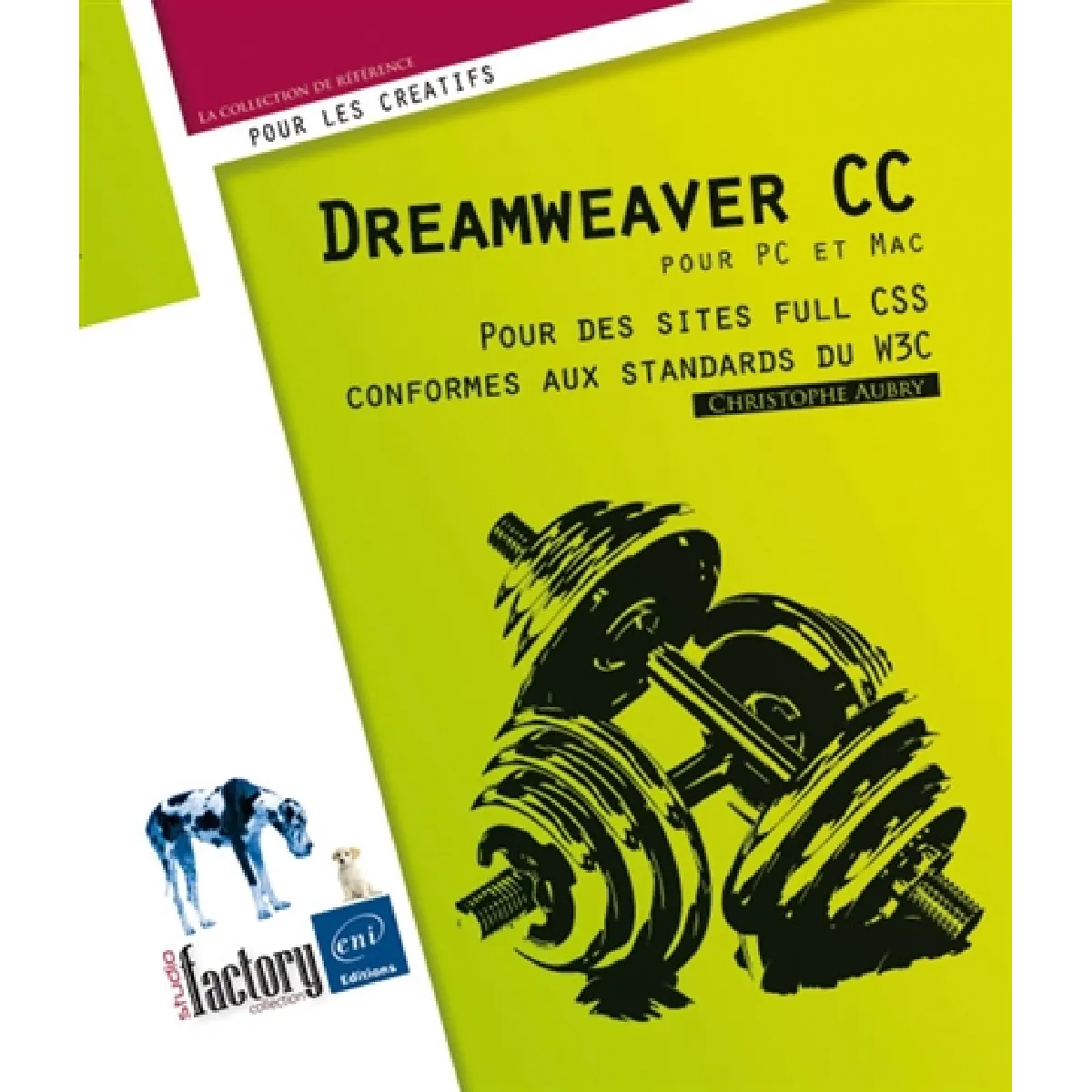 Dreamweaver CC pour PC et Mac : pour des sites full CSS conformes aux standards du W3C · Occasion