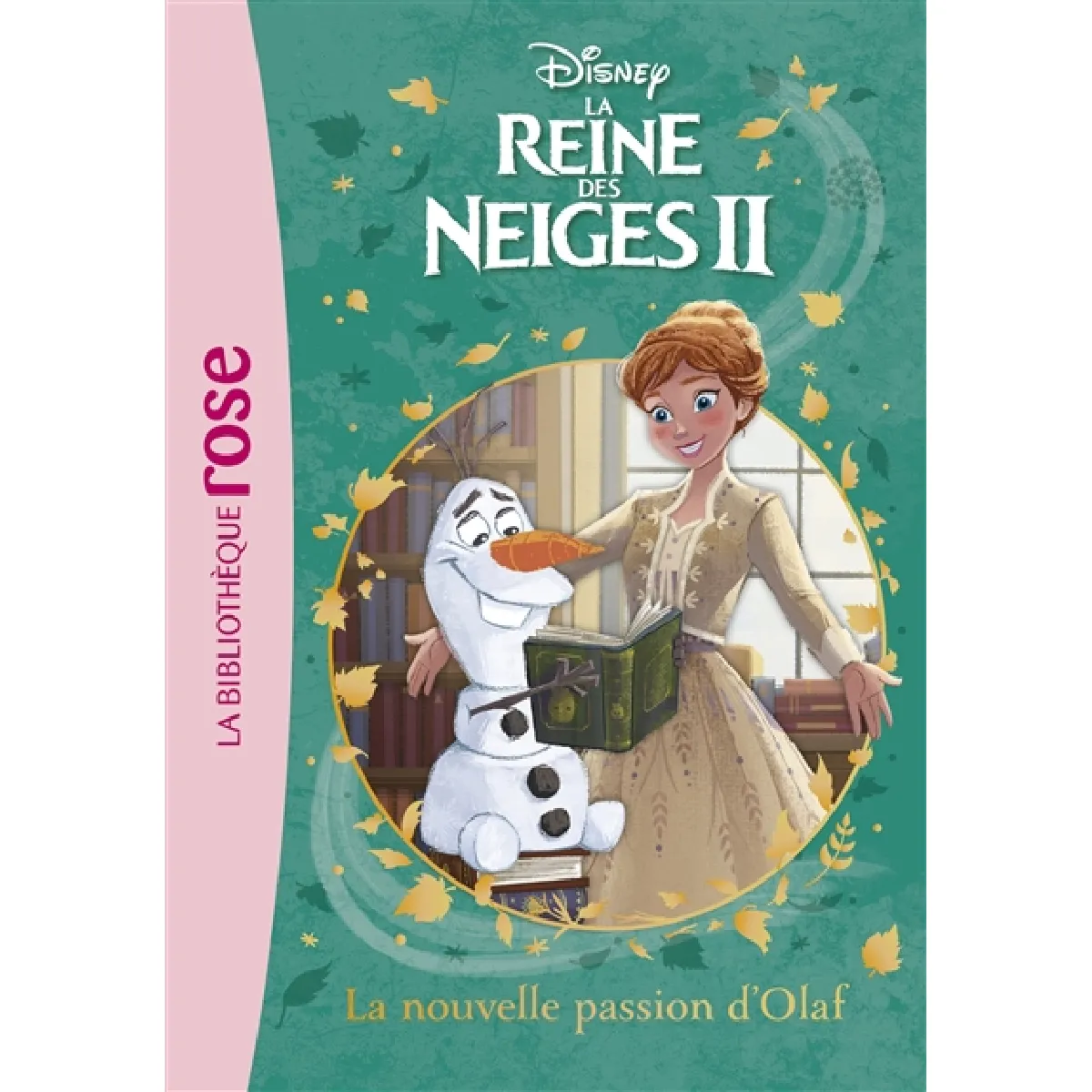 La reine des neiges II. Vol. 3. La nouvelle passion d'Olaf · Occasion