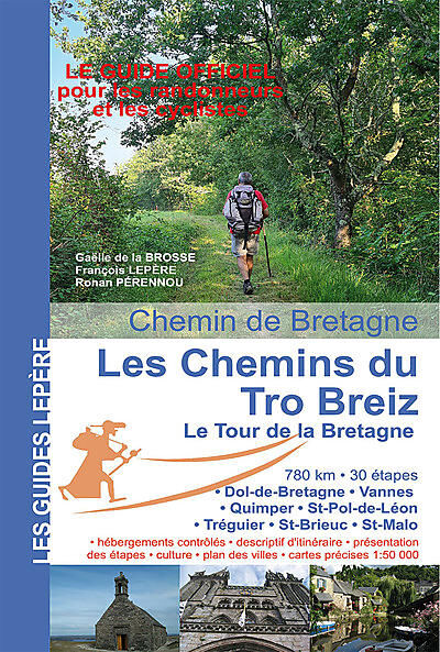 EDITION LEPERE - LES CHEMINS DU TRO BREIZ LE TOUR DE BRETAGNE
