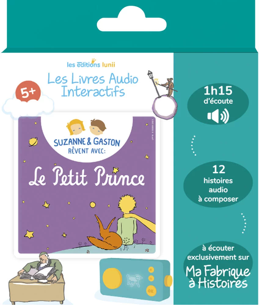 LUNII - ALBUM AUDIO INTERACTIF - SUZANNE ET GASTON REVENT AVEC LE PETIT PRINCE