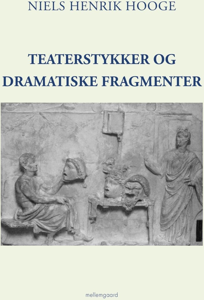 Teaterstykker Og Dramatiske Fragmenter - Niels Henrik Hooge - Bog