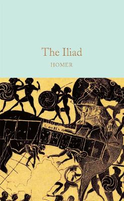 The Iliad - Macmillan Collector's Library (Hardback)