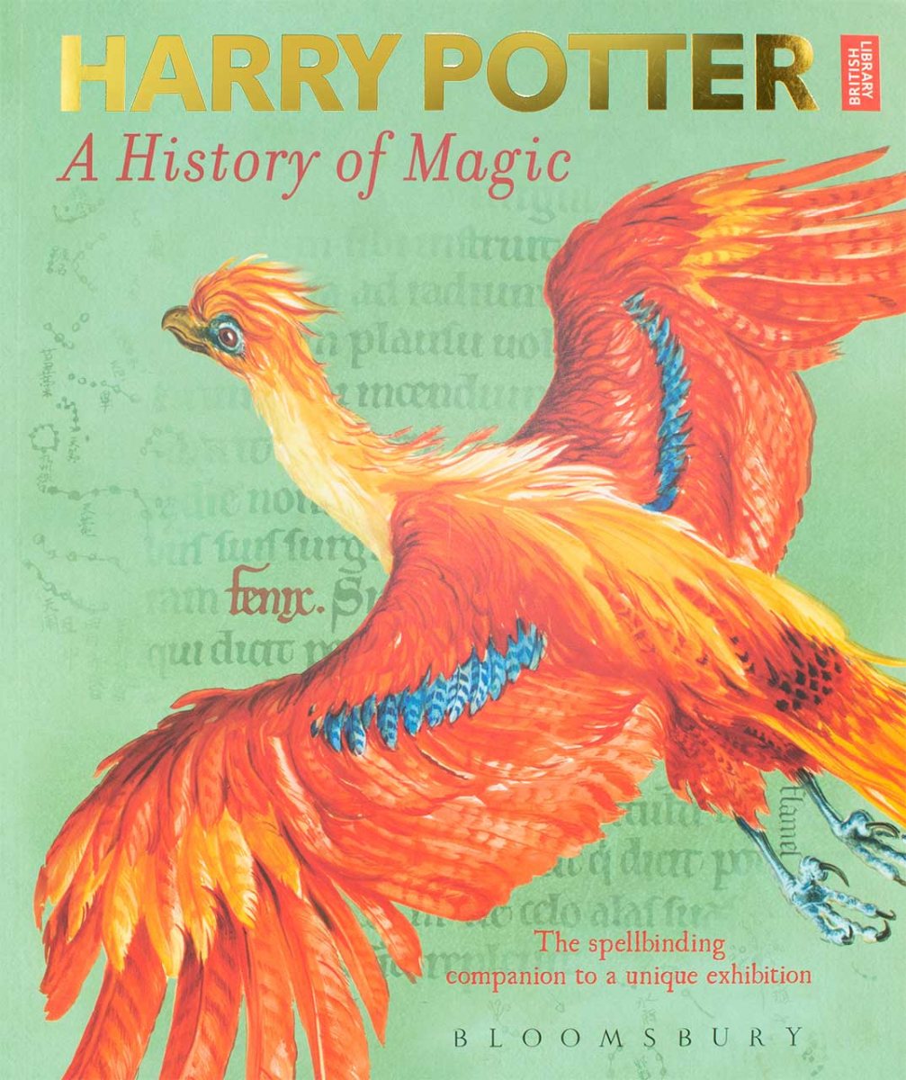 Harry Potter A History of Magic: The Book of the Exhibition (Paperback)