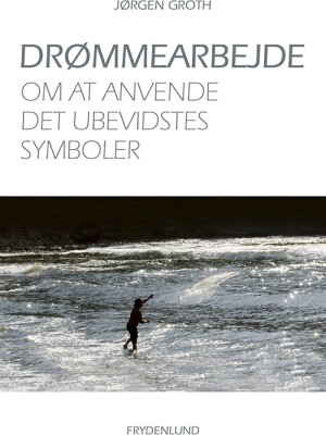 Drømmearbejde - Jørgen Groth - Bog