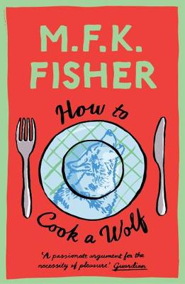 How to Cook a Wolf (Paperback)