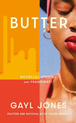 Butter: Novellas, Stories and Fragments (Paperback)