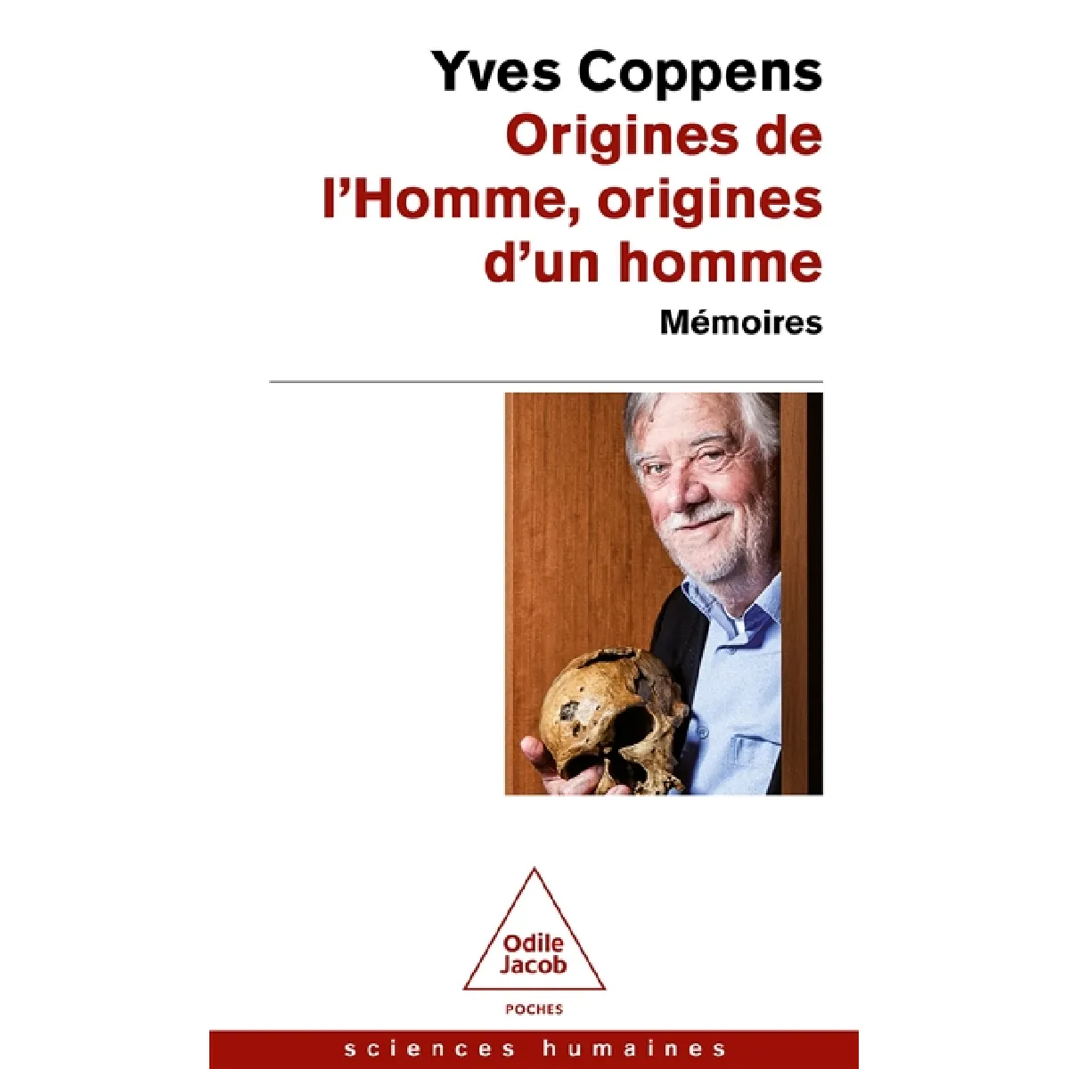 Origines de l'homme, origines d'un homme : mémoires · Occasion