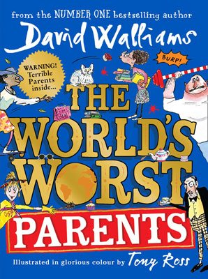 The World's Worst Parents (Hardback)