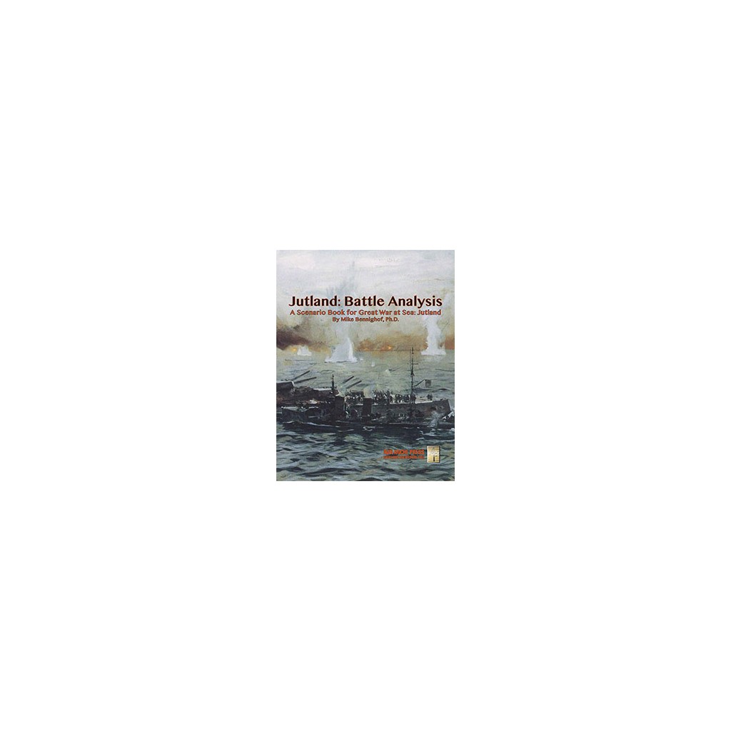 Great War At Sea: Jutland: Battle Analysis