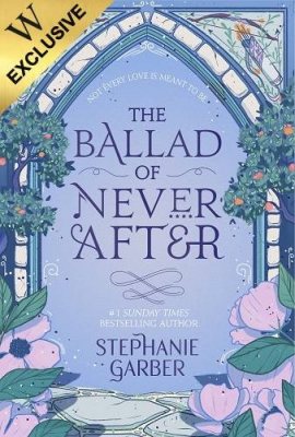 The Ballad of Never After: Exclusive Edition - Once Upon a Broken Heart (Paperback)