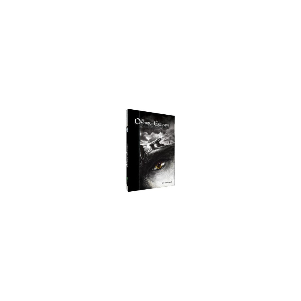 Les Ombres d'Esteren - Prologue