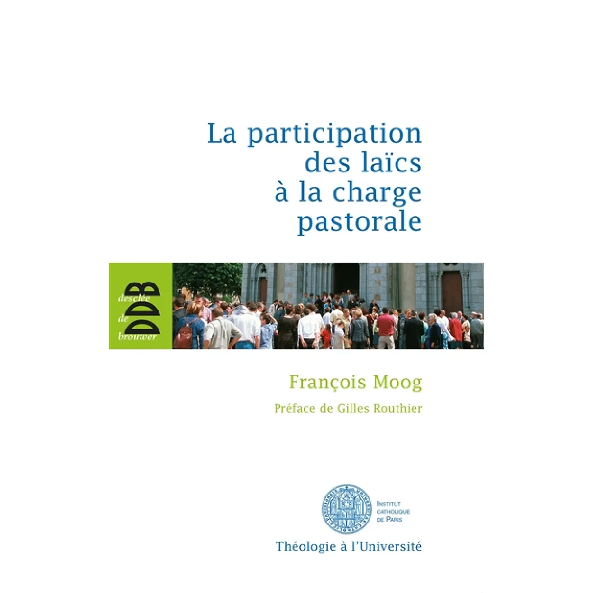 La participation des laïcs à la charge pastorale · Occasion