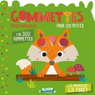 Mon P'Tit Hemma Gommettes pour les petits - Les Animaux de la Forêt
