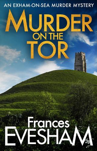 Murder on the Tor - The Exham-on-Sea Murder Mysteries (Paperback)