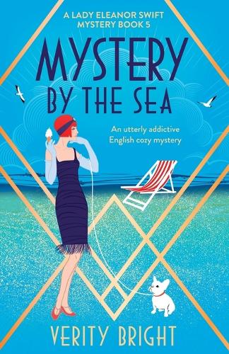 Mystery by the Sea: An utterly addictive English cozy mystery - A Lady Eleanor Swift Mystery 5 (Paperback)